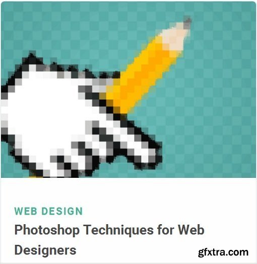 Tutsplus - Photoshop Techniques for Web Designers