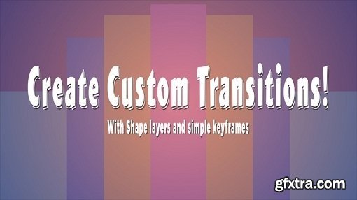 Create Custom Transitions in After Effects!