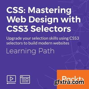 CSS: Mastering Web Design with CSS3 Selectors