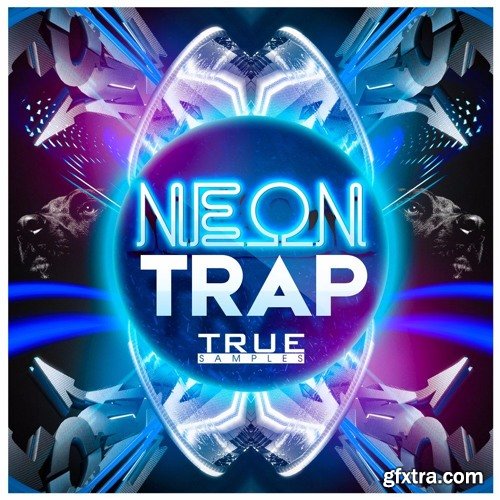 True Samples Neon Trap WAV REVEAL SOUND SPiRE-FANTASTiC