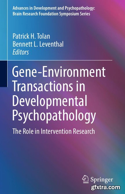 Gene-Environment Transactions in Developmental Psychopathology