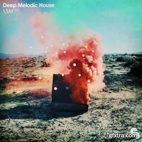 Sample Magic Melodic Deep House MULTiFORMAT-FANTASTiC