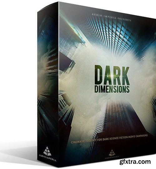 Audio Imperia Dark Dimensions Vol 1 v1.1 KONTAKT-SYNTHiC4TE