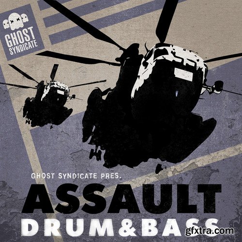 Ghost Syndicate Assault DnB WAV-FANTASTiC