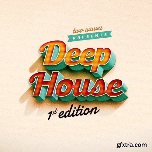 Two Waves Deep House 1st Edition WAV MiDi-FANTASTiC