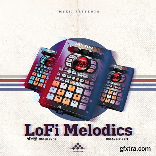 MSXII Sound Design LoFi Melodics WAV-DISCOVER