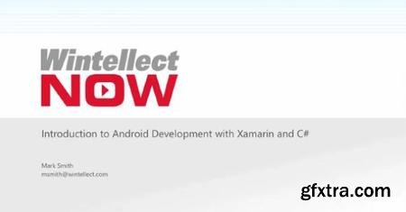 Introduction to Android Development with Xamarin and C#