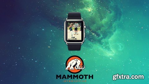 The Complete Watch OS2 Developer Course - Build 30 apps