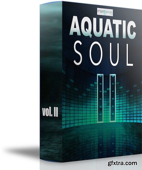 Organic Wave Aquatic Soul Sound Collection 2 WAV-FANTASTiC