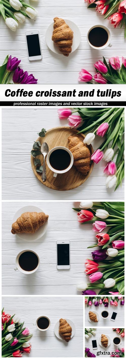 Coffee croissant and tulips - 5 UHQ JPEG