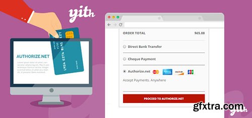 YiThemes - YITH WooCommerce Authorize.net Payment Gateway v1.1.2