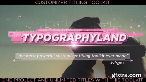 Videohive Titles Toolkit Customizer Suite-Typographylnad 19887594