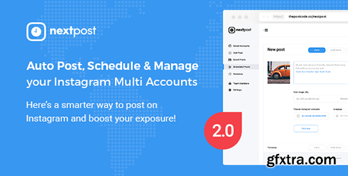 CodeCanyon - Instagram Scheduler - NextPost v2.0 - Auto Post, Schedule & Manage Instagram Multi Accounts - PHP Script - 19456996