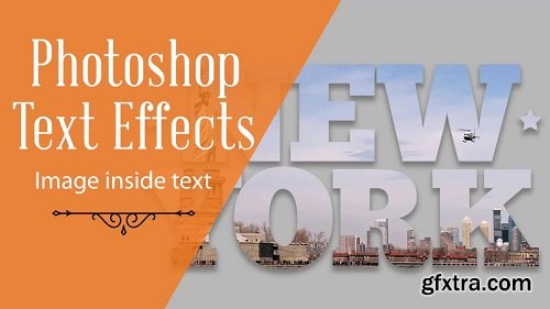 Photoshop Text Effects How To Put Image Inside Text GFxtra