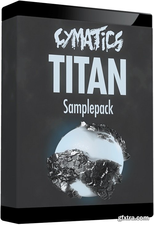 Cymatics Titan Samplepack MULTiFORMAT-LiRR