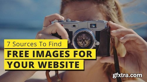 7 Resources To Find Free High Quality Images For Your Websites Or Blog