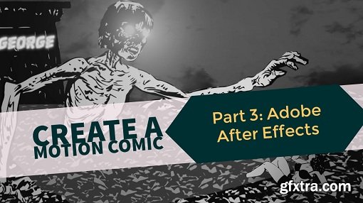 Create A Motion Comic Pt 3: Adobe After Effects