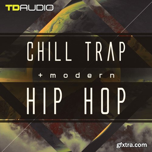 Industrial Strength TD Audio Chill Trap and Modern Hip Hop MULTiFORMAT-FANTASTiC