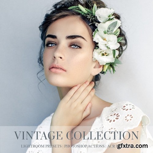 Vintage Collection Photoshop Actions & ACR Presets