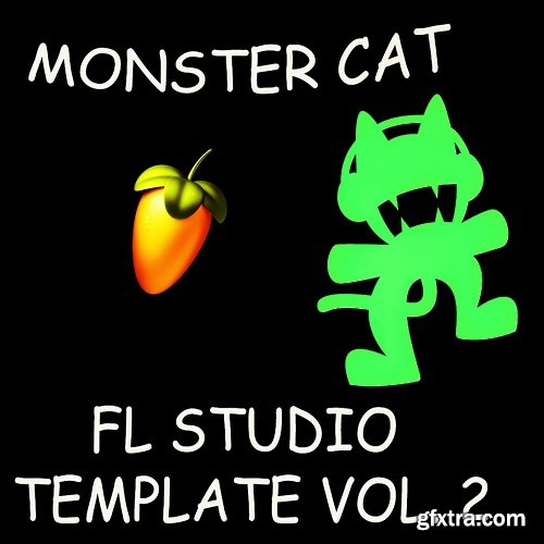 FL Studio Monstercat Style Template Vol 2 FLP WAV MIDI-LiRR