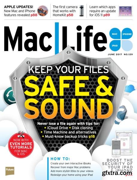 MacLife UK - Issue 129 - June 2017