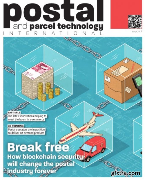 Postal & Parcel Technology International - March 2017