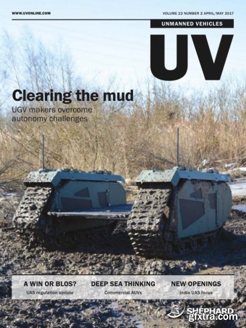 Unmanned Vehicles - April/May 2017