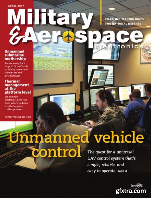 Military & Aerospace Electronics - April 2017