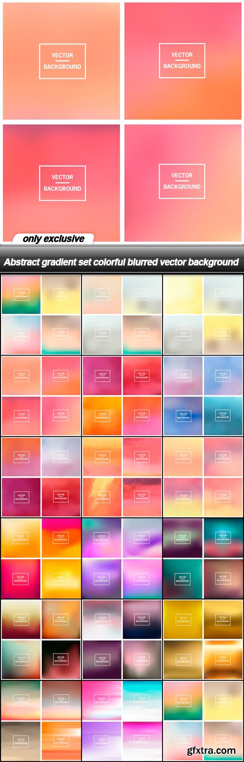 Abstract gradient set colorful blurred vector background - 18 EPS