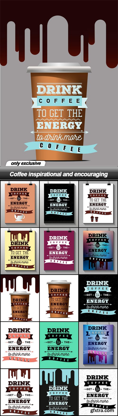 Coffee inspirational and encouraging - 16 EPS