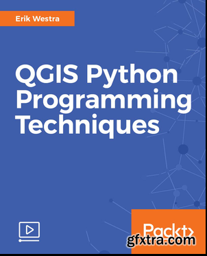 QGIS Python Programming Techniques