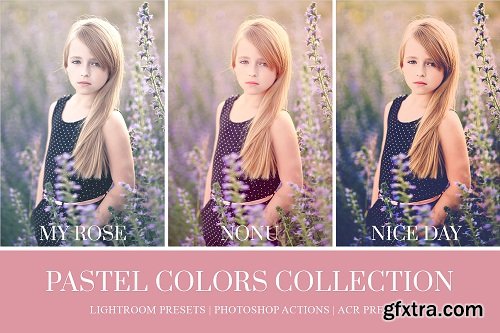 Pastel Lightroom Presets, Photoshop Actions and ACR Presets