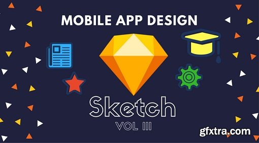 Mobile Design with Sketch: Vol 3