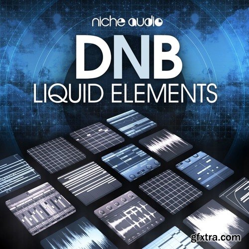 Niche Audio DnB Liquid Elements FOR Maschine 2.5+-FANTASTiC