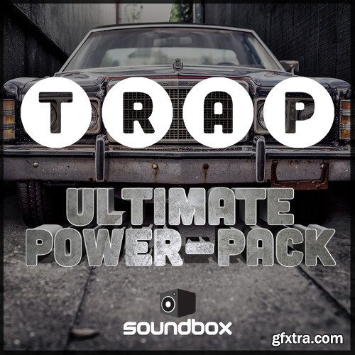 Soundbox Trap Ultimate Power Pack WAV-FANTASTiC