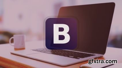 The Complete Bootstrap Masterclass Course - Build 4 Projects