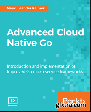 Advanced Cloud Native Go