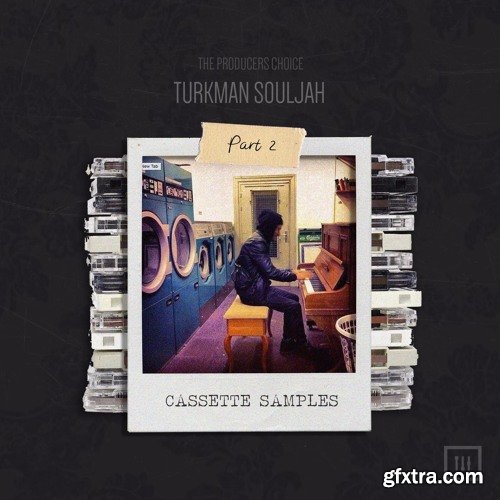 The Producers Choice Cassette Samples Vol 2 by Turkman Souljah WAV MiDi-FANTASTiC