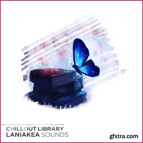 Laniakea Sounds Chillout Library WAV MiDi FL Projects SPECTRASONiCS OMNiSPHERE-FANTASTiC