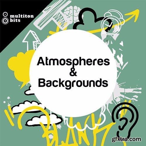 Multiton Bits Atmospheres and Backgrounds WAV-FANTASTiC