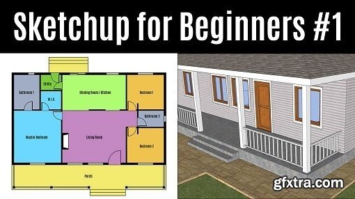 Sketchup For Beginners - How To Create Your First 3D House from Scratch With Sketchup (Part 1)