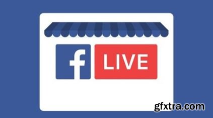 Facebook Live Video: Use It To Grow Your Business In 2017