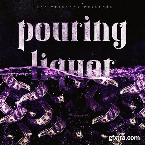 Trap Veterans Pouring Liquor WAV MiDi-DISCOVER