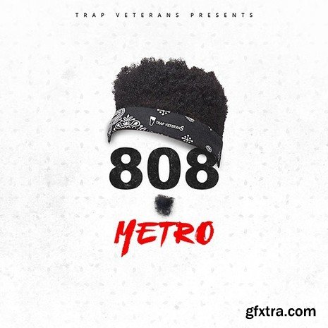 Trap Veterans 808 Metro WAV MiDi-DISCOVER