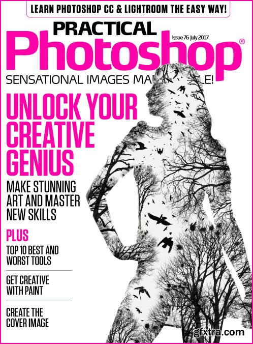 Practical Photoshop - Issue 76 - July 2017