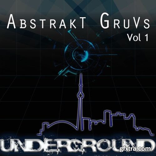 TBB Toronto Underground Abstrakt Gruvs Vol 1 WAV-LiRS