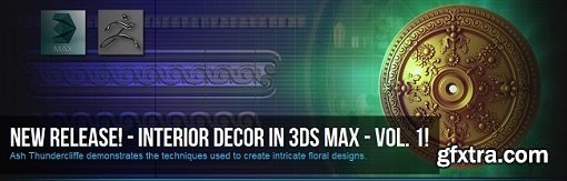 Interior Decor in 3ds Max - Volume 1