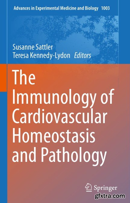 The Immunology of Cardiovascular Homeostasis and Pathology