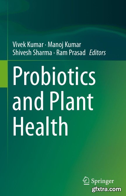 Probiotics and Plant Health