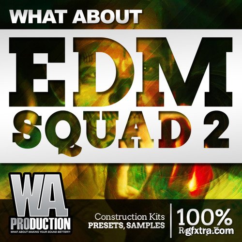 WA Production What About EDM Squad 2 ACID WAV MiDi LENNAR DiGiTAL SYLENTH1-DISCOVER